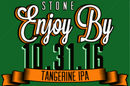 Stone Brewing Tangerine Enjoy By 10.31.16 22oz LIMIT 3