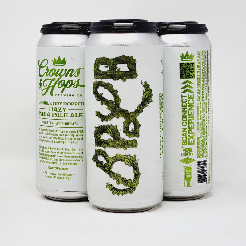 CROWNS&HOPS , BPLB, DOUBLE DRY-HOPPED HAZY IPA. 16oz CANS