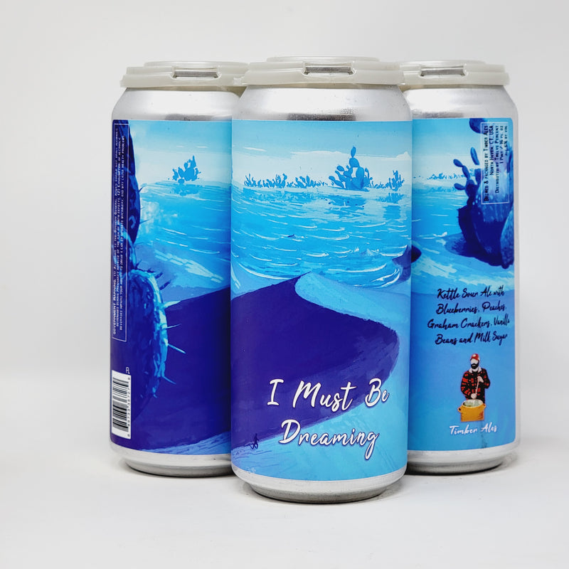 TIMBER ALES, I MUST BE DREAMING, KETTLE SOUR ALE, 16oz CAN