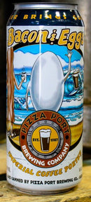 PIZZA PORT BREWING BACON & EGGS IMPERIAL COFFEE PORTER 16oz can