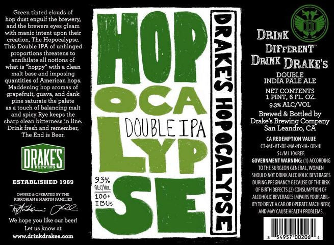 Drake's Hopocalypse Double IPA white Label 22oz LIMIT 3