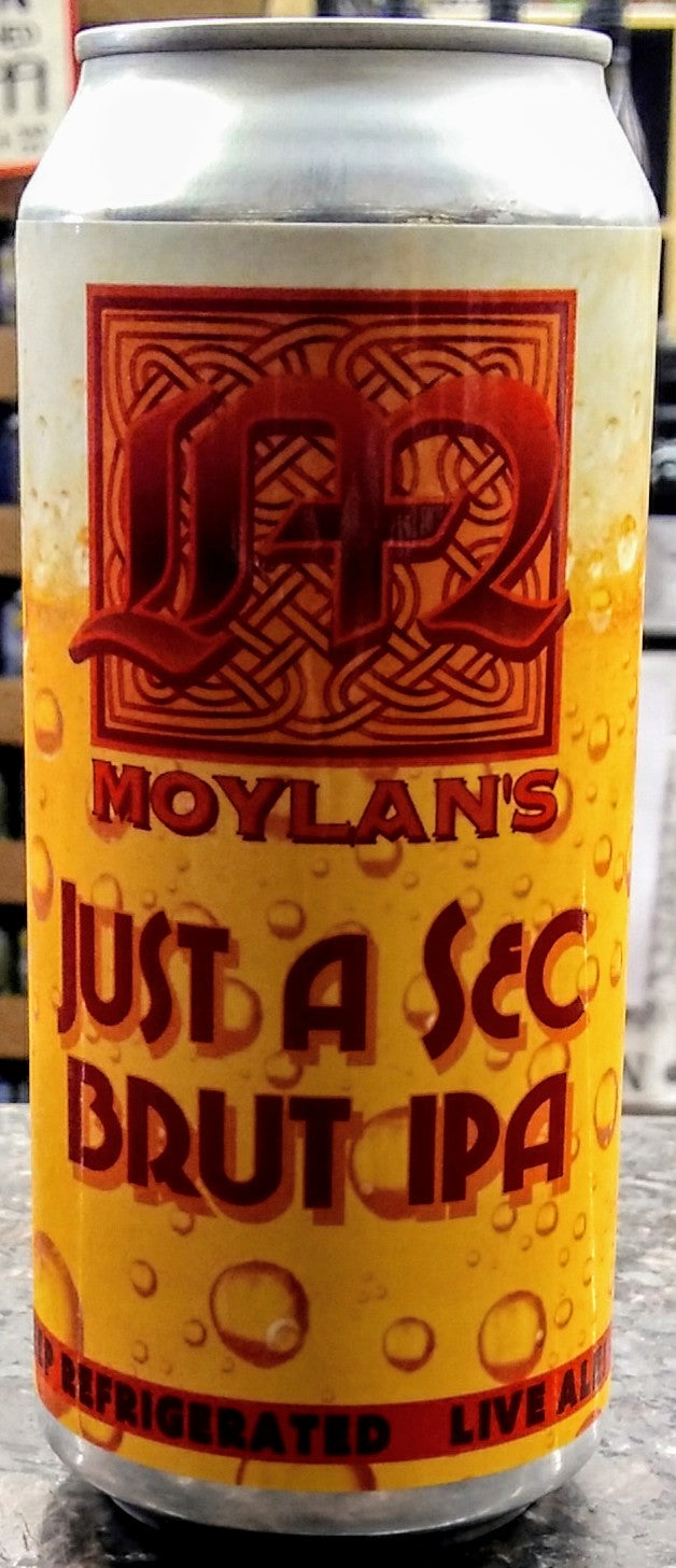 MOYLAN'S BREWING CO. JUST A SEC BRUT IPA 16oz can