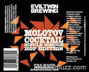 Evil Twin Molotov Simcoe 22oz
