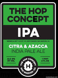 The Hop Concept Citra & Azacca IPA 22oz FRESHHH