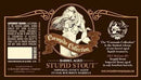 Coronado Barrel Aged Stupid Stout 22oz LIMIT 3