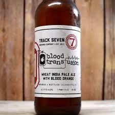 Track Seven Blood Transfusion Wheat IPA 22oz