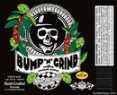 SKA BUMP ‘N’ GRIND COFFEE CREAM STOUT 22OZ