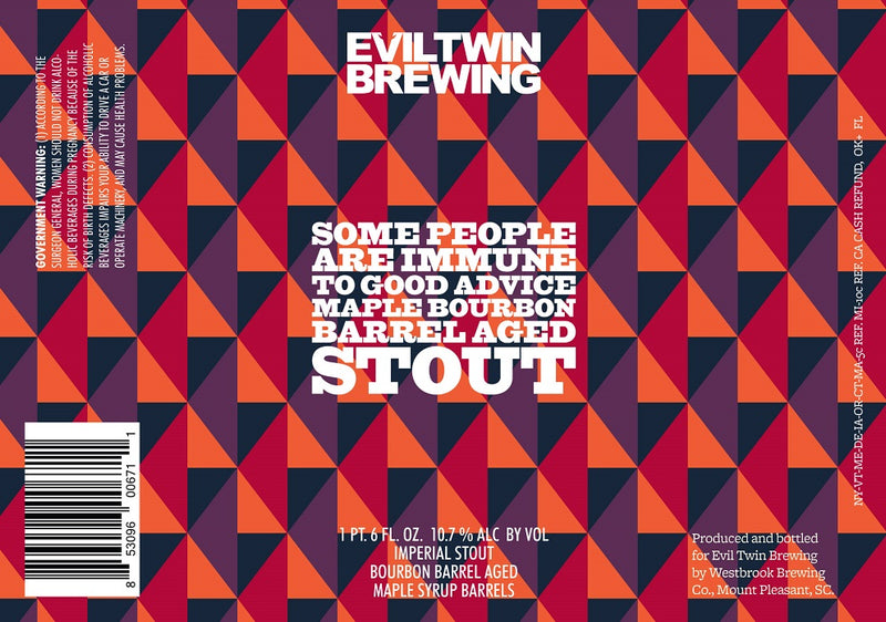 Evil Twin Some People Are Immune To Good Advice Maple Bourbon Barrel Aged Stout 22oz