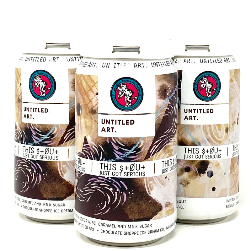 UNTITLED ART THIS $t0Ut JUST GOT SERIOUS IMPERIAL STOUT 13oz can
