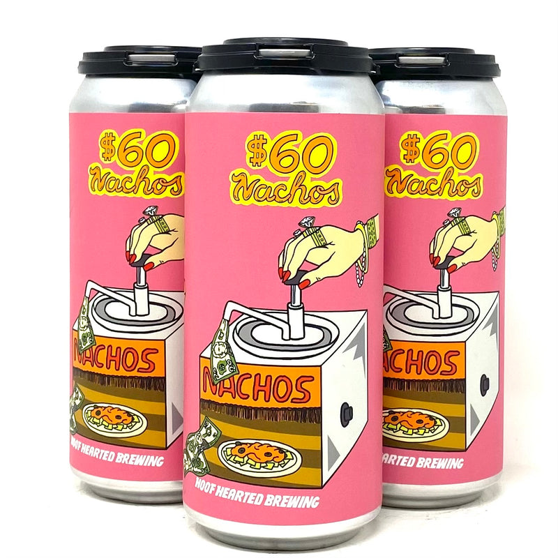 HOOF HEARTED $60 NACHOS DIPA 16oz can