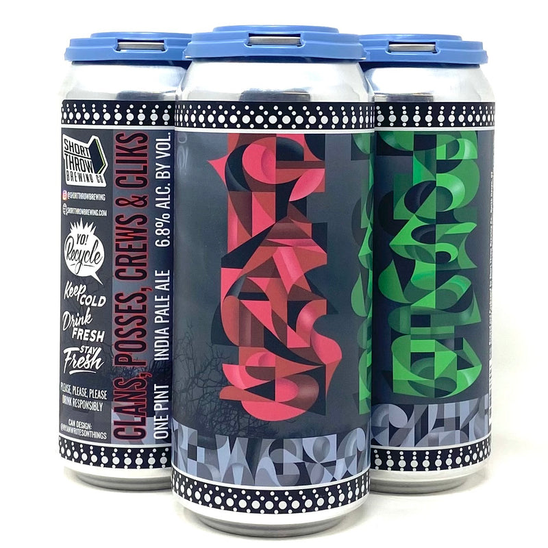 SHORT THROW ‘CLANS, POSSES, CREWS & CLICKS’ IPA 16oz can