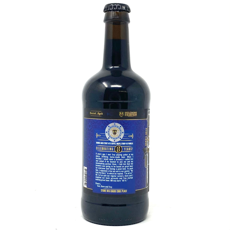 BELCHING BEAVER ‘ALL IN’ BARREL AGED STOUT w/ COFFEE, MAPLE SYRUP & VANILLA ***LIMIT 1 PER ORDER***500ml Bottle