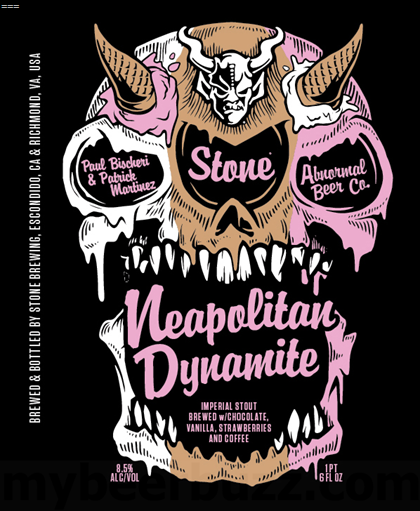 Stone, Abnormal Beer, Paul Bischeri & Patrick Martinez Collaborate On Neapolitan Dynamite Imperial Stout 22oz