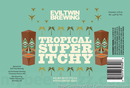 Evil Twin Tropical Super Itchy 12oz Can