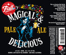 Fall brewing Magical & Delicious Pale Ale 12oz