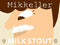 Mikkeller Milk Stout 330ml